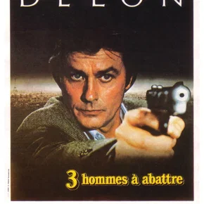 Photo du film : Trois hommes à abattre