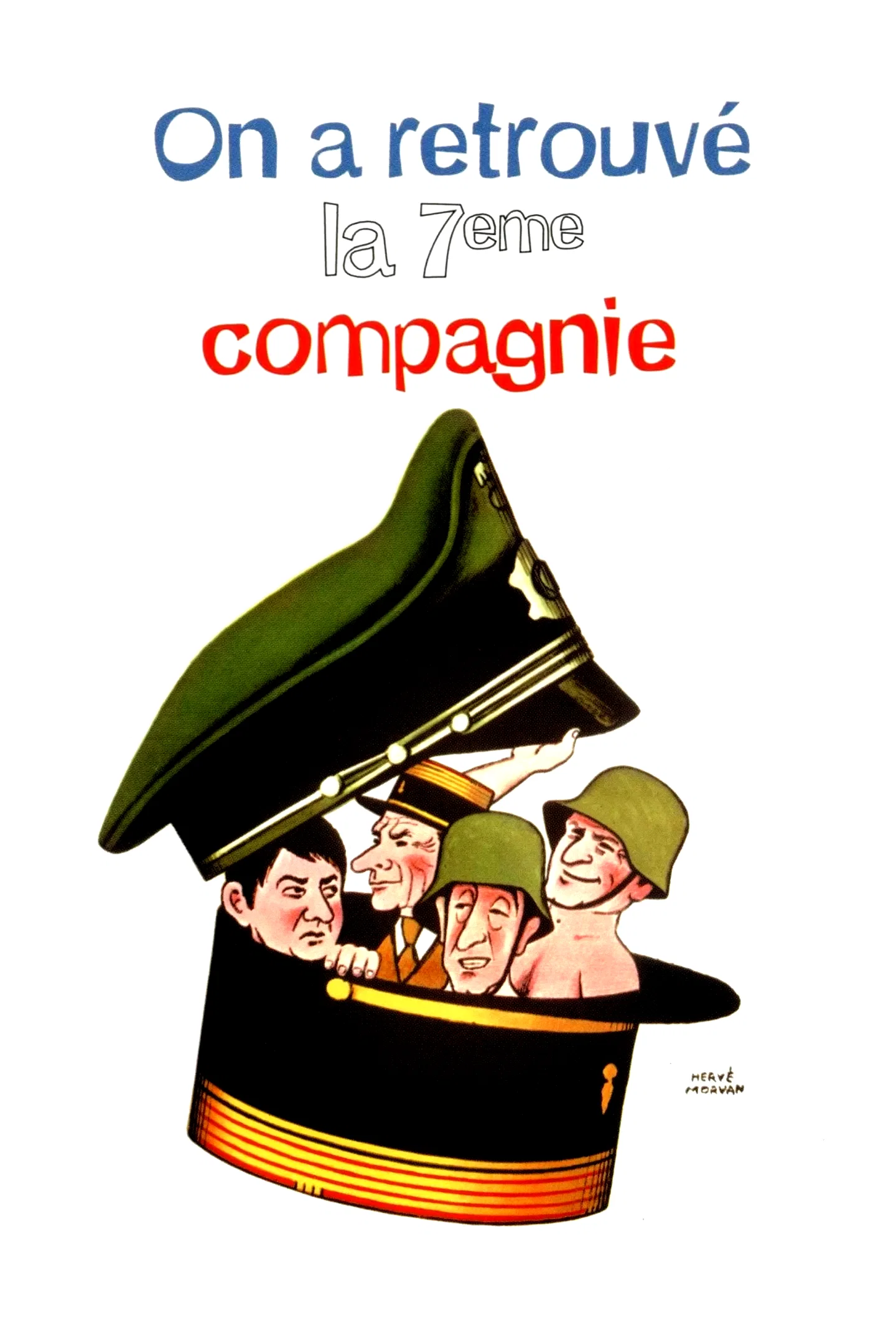 Affiche du film : On a retrouvé la 7ème compagnie