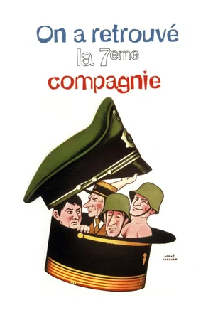 Affiche du film : On a retrouvé la 7ème compagnie