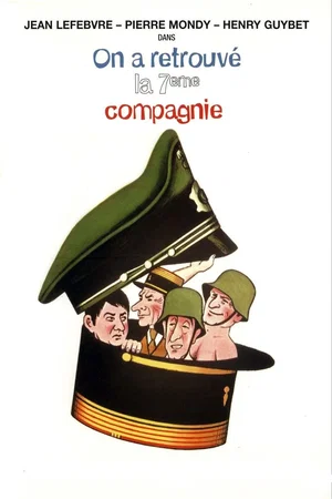 Photo du film : On a retrouvé la 7ème compagnie