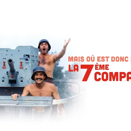 Miniature photo du film : Mais où est donc passée la 7ème compagnie ?