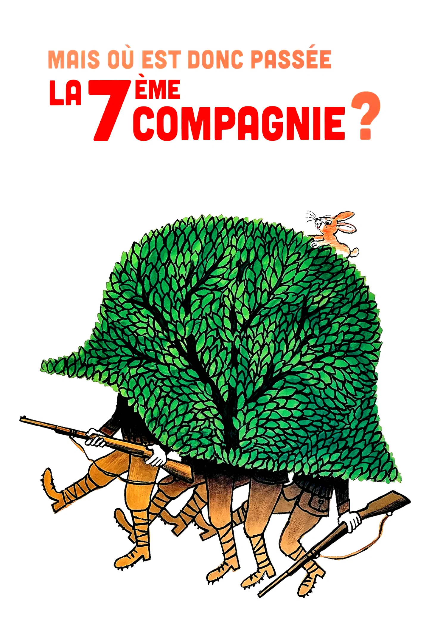 Affiche du film : Mais où est donc passée la 7ème compagnie ?