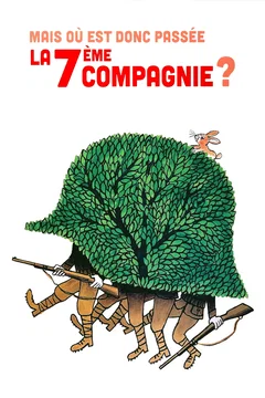 Affiche du film Mais où est donc passée la 7ème compagnie ?