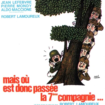 Miniature photo du film : Mais où est donc passée la 7ème compagnie ?