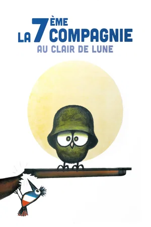Affiche du film : La 7ème Compagnie au clair de lune