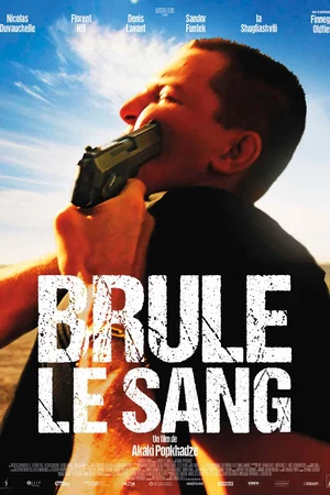 Affiche du film : Brûle le sang
