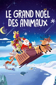 Affiche du film Le Grand Noël des animaux
