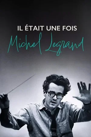 Photo 1 du film : Il était une fois Michel Legrand