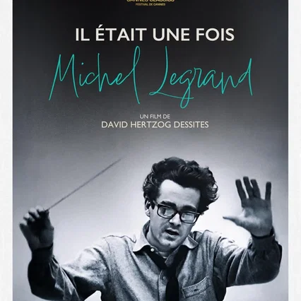 Miniature photo du film : Il était une fois Michel Legrand