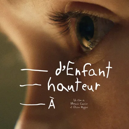 Miniature photo du film : À hauteur d'enfant