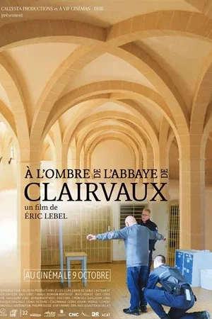Affiche du film : À l'ombre de l'abbaye de Clairvaux