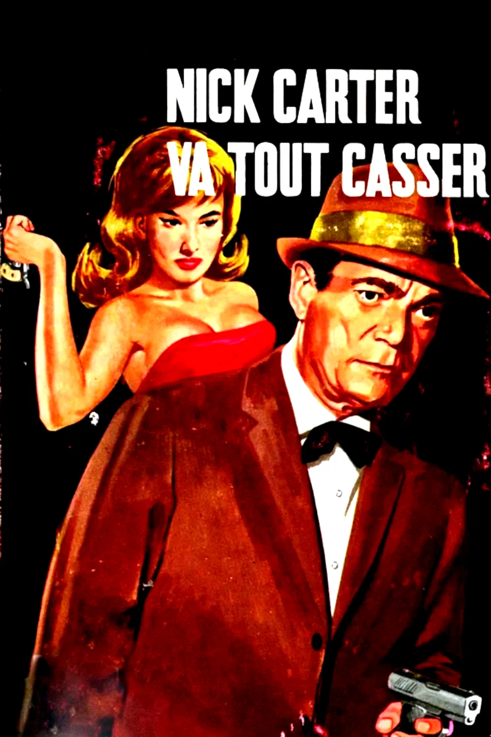 Affiche du film : Nick carter va tout casser