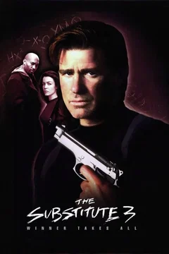 Affiche du film = The Substitute 3: Winner Takes All