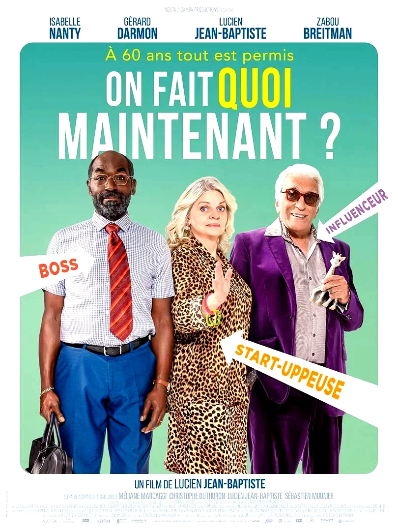 Affiche du film : On fait quoi maintenant ?