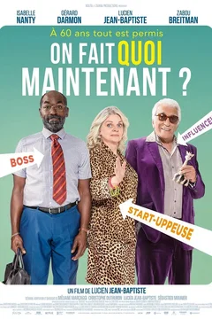 Affiche du film = On fait quoi maintenant ?