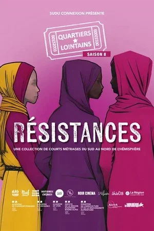 Affiche du film : Résistances - Quartiers Lointains Saison 8
