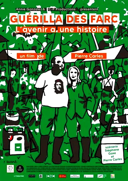 Affiche du film : Guérilla des FARC, l'avenir a une histoire