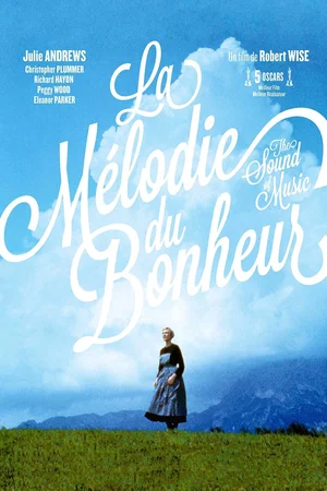 Affiche du film : La Mélodie du bonheur