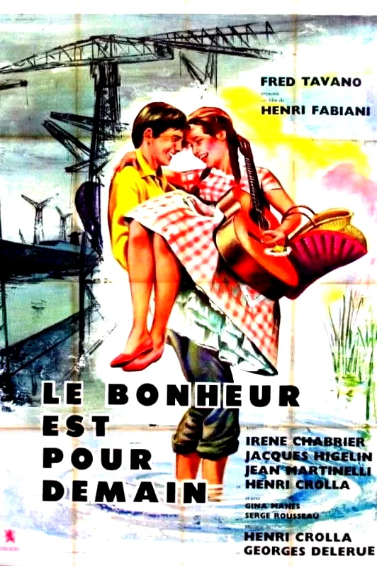 Affiche du film : Le bonheur est pour demain