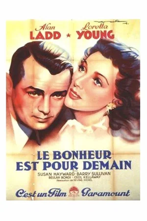 Affiche du film : Le bonheur est pour demain