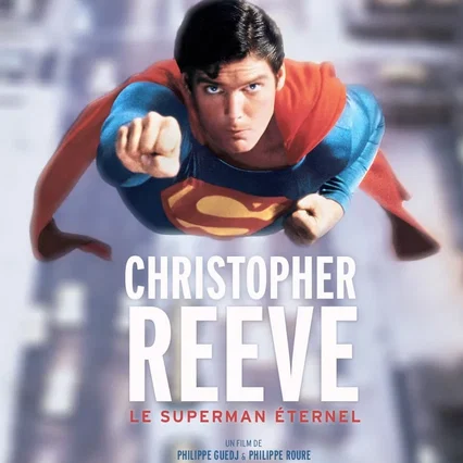 Miniature photo du film : Christopher Reeve : Le Superman Éternel