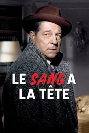 Photo du film : Le sang à la tete