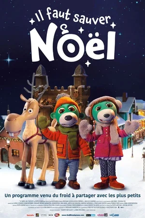 Affiche du film : Il faut sauver Noël