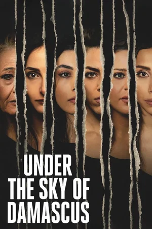 Affiche du film : Under the Sky of Damascus