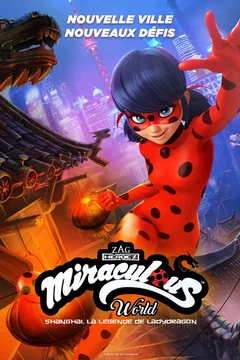 Affiche du film Miraculous World : Shanghai, la légende de Ladydragon