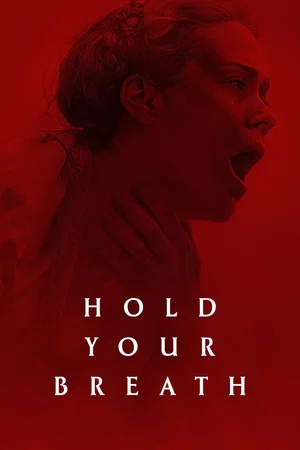 Affiche du film : Hold Your Breath
