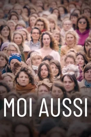 Affiche du film : Moi aussi