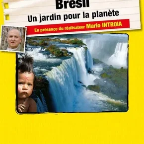 Photo du film : Le Brésil, un jardin pour la planète