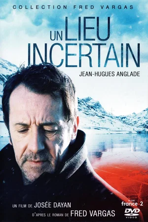 Affiche du film : Un lieu incertain