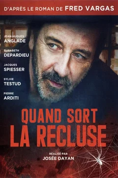 Affiche du film Quand sort la recluse
