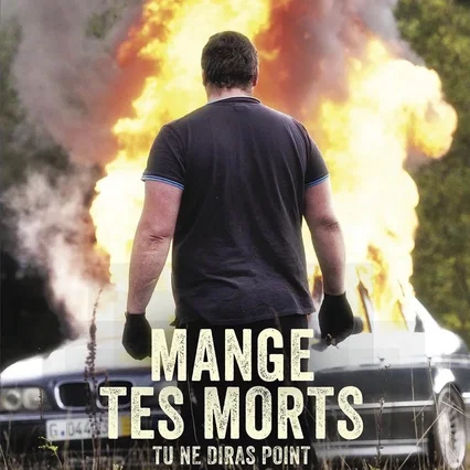 Miniature photo du film : Mange tes morts