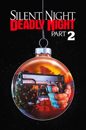 Affiche du film : Douce nuit, sanglante nuit 2