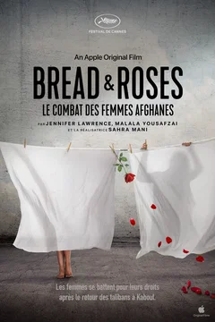 Affiche du film = Bread & Roses : le combat des femmes afghanes