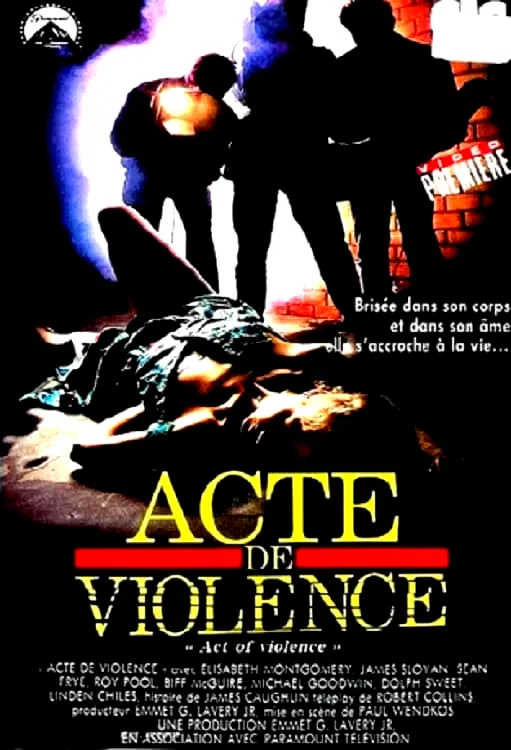 Affiche du film : Acte de violence