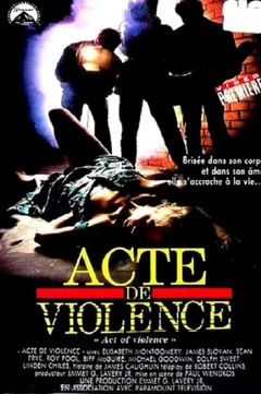 Affiche du film Acte de violence