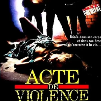 Miniature photo du film : Acte de violence