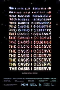 Affiche du film = The Oasis I Deserve