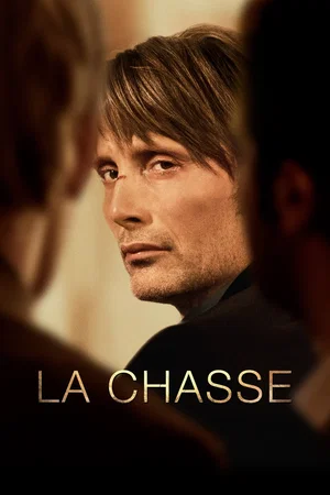 Affiche du film : La Chasse