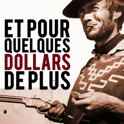 Miniature photo du film : Et pour quelques dollars de plus
