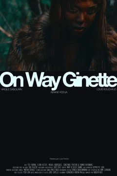 Affiche du film = On Way Ginette
