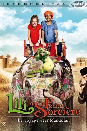 Affiche du film : Lili la petite sorcière : Le voyage vers Mandolan