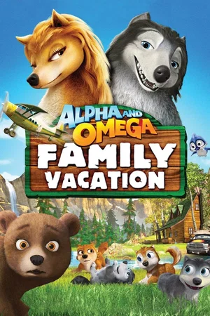 Affiche du film : Alpha et Omega 5 : Vacances en Famille