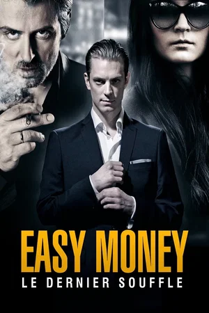 Affiche du film : Easy Money : Le dernier souffle