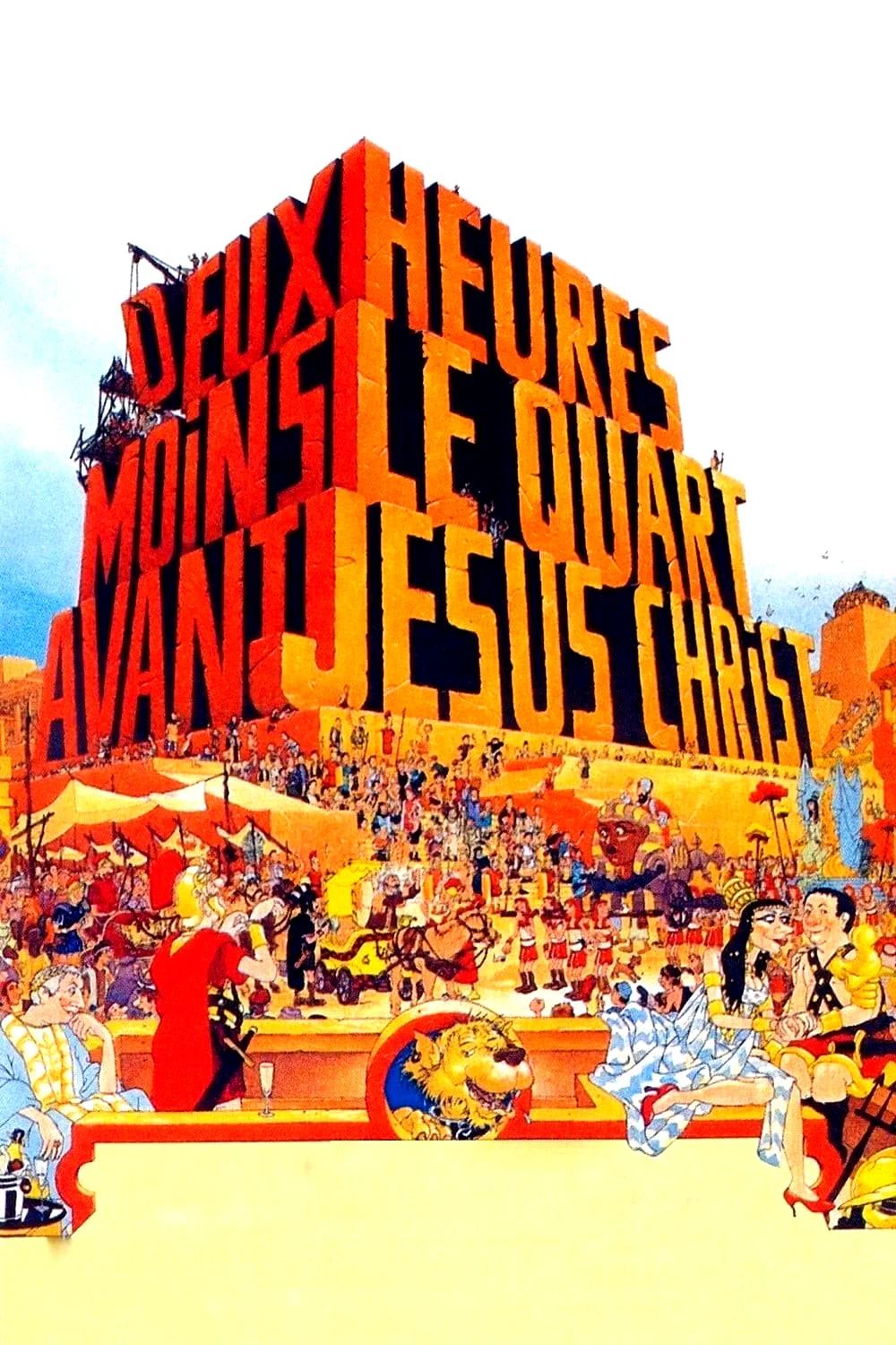 Affiche du film : Deux Heures moins le quart avant Jésus-Christ