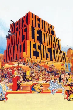 Affiche du film = Deux Heures moins le quart avant Jésus-Christ