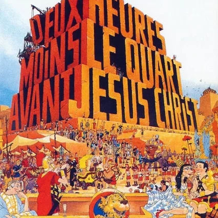 Miniature photo du film : Deux Heures moins le quart avant Jésus-Christ